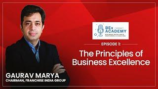 Ep.1: The Principles of Business Excellence | BEx Academy