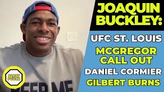 Joaquin Buckley on Who He's Fighting Next, Conor McGregor Callout, Daniel Cormier Beef & More