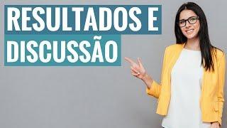 Artigo Científico - Resultados e Discussão - Como fazer um TCC passo a passo