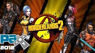 BORDERLANDS 2 Mega Bosses, Mechromancer, and More! PAX 2012