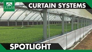 Atlas Greenhouse Spotlight: Curtain Systems