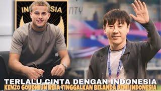 DEMI TIMNAS INDONESIA! KENZO GOUDMIJN RESMI DINATURALISASI,LEBIH MEMILIH INDONESIA KETIMBANG BELANDA