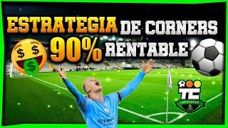 ¡GANA DINERO CON LOS CORNERS MUY FACIL! -  ESTRATEGIA 90% RENTABLE -  APUESTAS DEPORTIVAS 