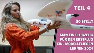 So stellt man ein Flugzeug ein - Modellfliegen lernen 2024 - Teil 4