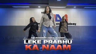 Tiger 3: Leke Prabhu Ka Naam | Dance Choreography | The Movement Dance Academy