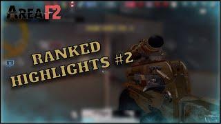 AREA F2 | RANKED HIGHLIGHTS #2