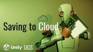 UNITY Cloud Saving in UGS (Unity Gaming Services) - Save in 12 Easy MINUTES