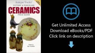 Download Antique Trader Pottery & Porcelain Ceramics Price Guide (Antique Trader's Pottery & [P.D.F]