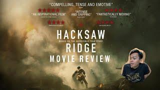 HACKSAW RIDGE (2016) Movie Review by Adib Eyzmir