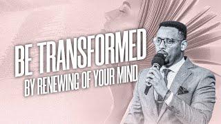 BE TRANSFORMED BY RENEWING OF YOUR MIND with PASTOR JACKSON MUZIGURA || LE 09 JUNE 2024