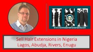 HowToSellHairExtensions Sell Hair Extensions in Nigeria   Lagos, Abudja, Rivers, Enugu