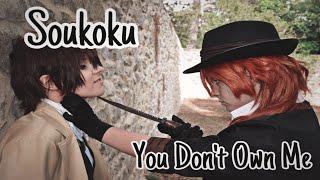 [CMV] (Bungou Stray Dogs) Soukoku - You Don’t Own Me