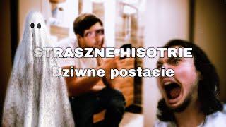 STRASZNE HISTORIE #2 ! DZIWNE POSTACIE || MOSHIMARCEL