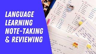 How to take language notes and review them 