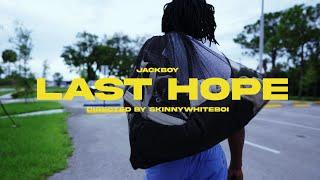 Jackboy - Last Hope (Official Video)