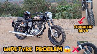 Monster Tyre Lagane Ke Nuksaan  Bullet 350 Wide Tyre Disadvantage 