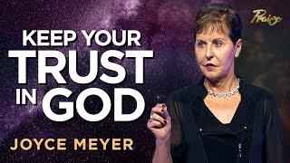 Joyce Meyer: Trusting God When Life Seems Unfair | Praise on TBN