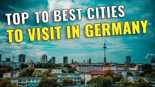 10 Most Beautiful Cities in Germany you Must visit in 2023