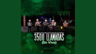 3500 Llamadas (En vivo)