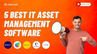 5 Best IT Asset Management Software