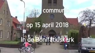 2018 Eerste Heilige Communie in de Bonifatiuskerk Veldmaat