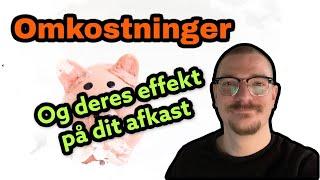  Omkostninger | Hvilke omkostninger findes der ved investering & hvad er deres effekt på dit afkast