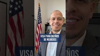 Visa para dueños de Negocios #inmigración #jesusreyeslaw