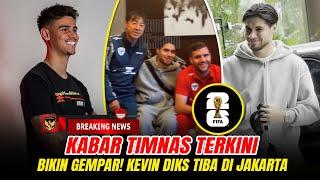 KABAR GEMBIRA! KEVIN DIKS TIBA DI INDONESIA~GABUNG TIMNAS, SIAP TAMPIL LAWAN JEPANG