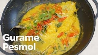 GURIH MERESAP ! RESEP IKAN GURAME PESMOL