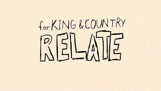 for KING + COUNTRY | RELATE (Official Lyric Video)