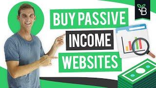 Best Website Brokers & Marketplaces To Buy Online Businesses [Already Making Passive Income]