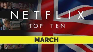 Netflix UK Top Ten Movies | March 2021 | Netflix | Best movies on Netflix | Netflix Originals