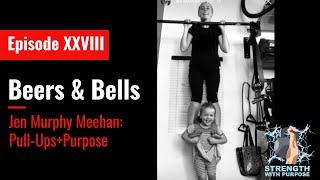 Jen Murphy Meehan:  Pull-Ups, Training, Parenting, Giving Back to the Community and Weighing STRONG!