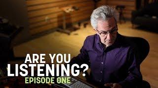 Are You Listening? Ep. 1 | Audio Mastering Basics