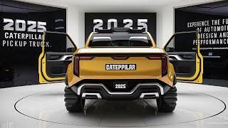 The 2025 Caterpillar Pickup Truck: A Game-Changer in Heavy-Duty Innovation!