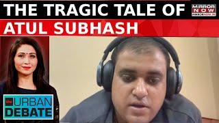 Urban Debate: Bengaluru Techie Dies By Suicide | India Erupts In Outrage For Atul Subhash | Watch