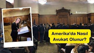 Amerika’da Nasıl Avukat Olunur? [Açıklamalı]