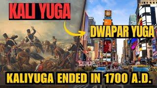 We are living in Dwapar Yuga | Kaliyuga Ended 1700 A.D. | Spiritual Archives