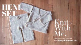 Baby Sweater and Pants // easy knitting FULL TUTORIAL - knit the Heni Set 0-3 month size with me!