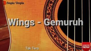 Wings - Gemuruh (Lirik + Chord Kunci Gitar)