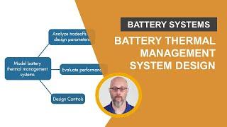 Battery Thermal Management System Design