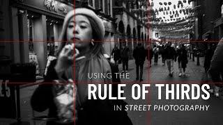 How we use the rule of thirds in our STREET PHOTOGRAPHY