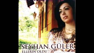 Seyhan Güler - Bu Gece Son Gecem Olsun | Ellerin Oldu | © Arda Müzik 2008