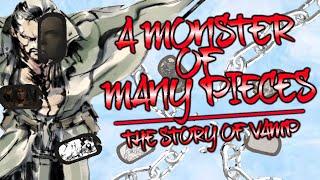 A Monster of Many Pieces: The Story of Vamp