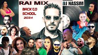 DJ NASSIM RAI MIX - Back to School 2024 (mega mashup video mix)