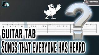 Songs that everyone has heard, if i had a chicken - Guitar Tutorial (TAB)