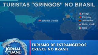 Turismo de estrangeiros cresce no Brasil | Jornal da Band