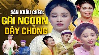 Vở Chèo: Gái Ngoan Dậy Chồng - Nhà Hát Chèo Hà Nội | Vở Chèo Hay Nhất