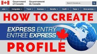  Profile Creation for Express Entry (step by step process)