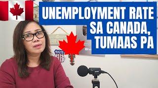 UNEMPLOYMENT SA CANADA, LALO PANG TUMAAS, PAANO NA MAKAKA-APPLY SA JOBS? #unemployment #canada